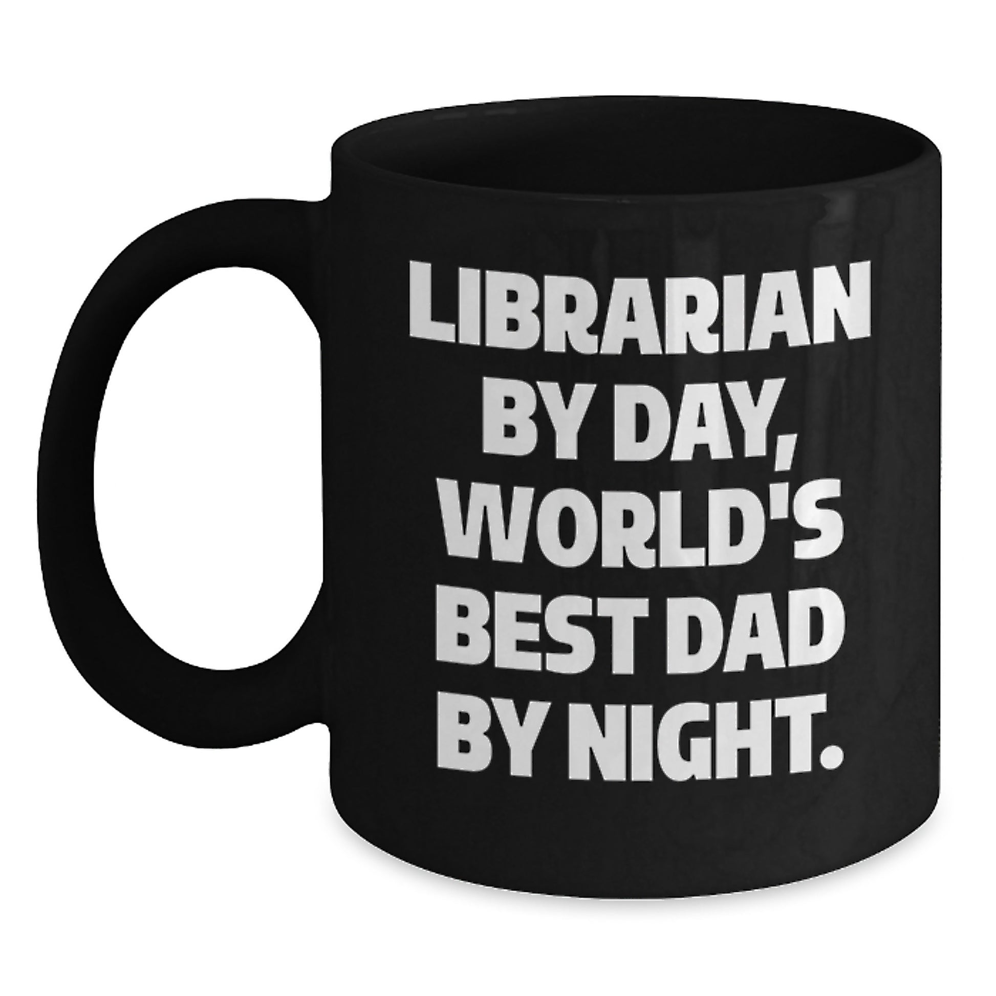 Librarian Gifts By Day, Funny Coffee Mug for Men By Night, Birthday Unique Gifts from Dad - Main