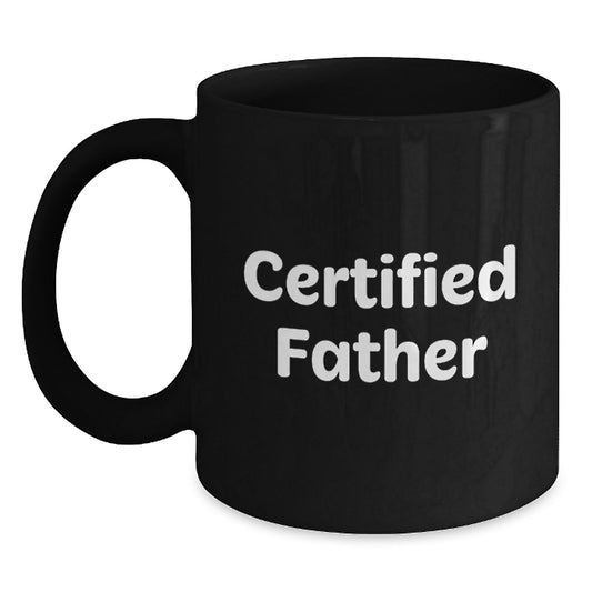 Funny Father Gifts from Men, Unique Black Coffee Mugs for Certified Dad, Graduation Celebration, 'You're the Best' Quote - Main