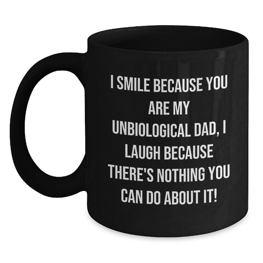 Funny Unbiological Dad Gifts from Men to Unbiological Dad on Christmas Unique Gifts for Unbiological Dads with Black Coffee Mug - Main