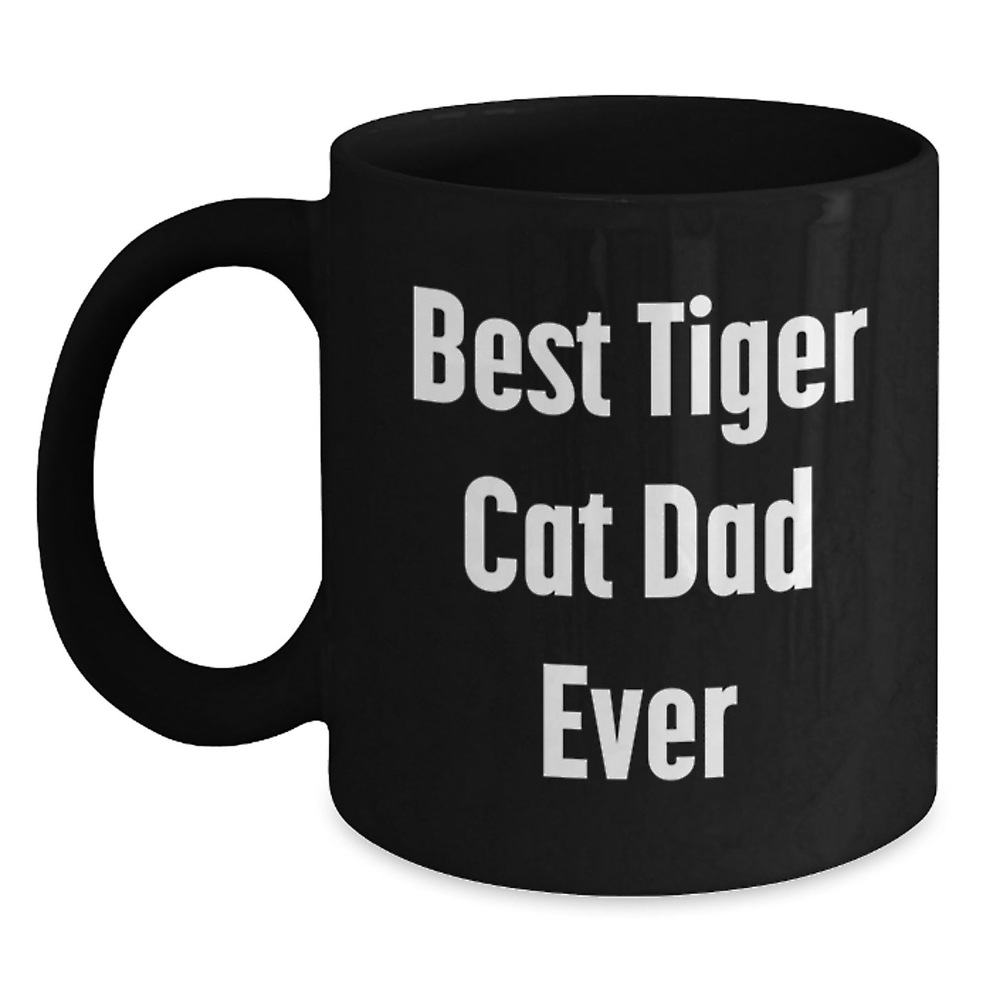 Funny Tiger Cat Dad Ever Gifts for Men Friends and Family Birthday Unique Mugs from Dad Gifts for Tiger Cat Lovers - Main