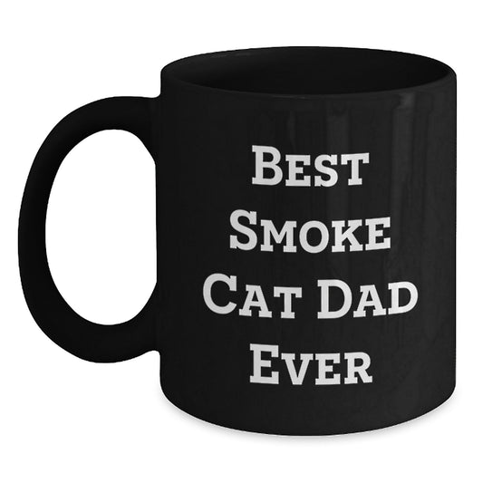 Funny Smoke Cat Dad Ever Gifts from Mom to Best Smoke Cat Dad on Birthday Unique Gifts - Main