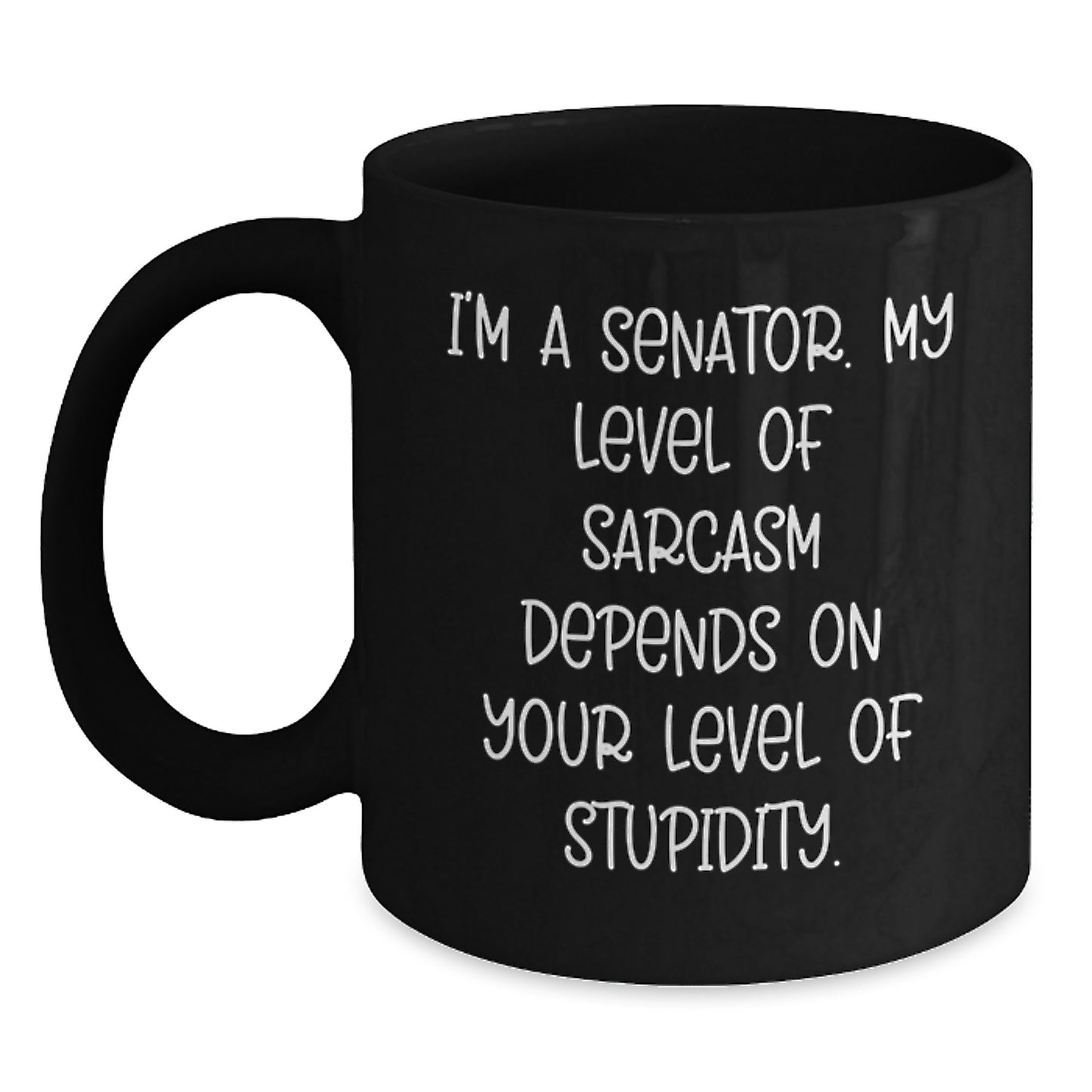 Senator Sarcasm Funny Black Coffee Mugs Gifts for Senator Graduation from Friends, Senator Unique Gifts for Men - Main