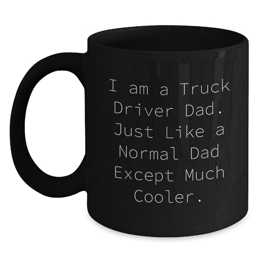 Funny Truck Driver Dad Coffee Mug, Gifts from Men to Truck Driver, Birthday Unique Gifts - Main