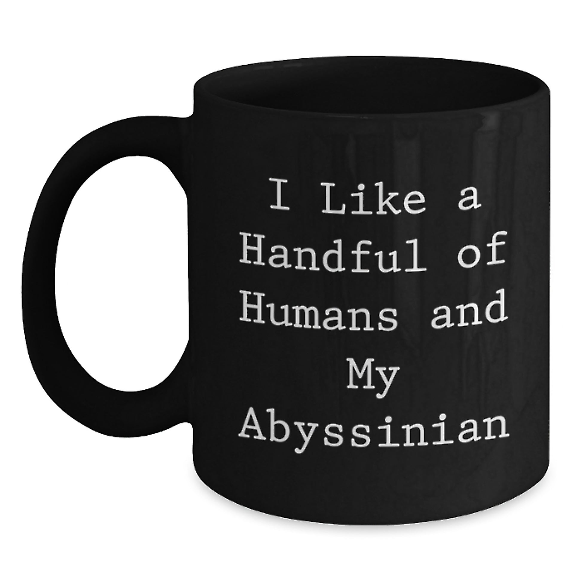 Abyssinian Cat Lover Gifts from Friends and Family - Funny Cat Quote Black Coffee Mug, Christmas Unique Mugs for Abyssinian Cat Enthusiasts, Cat Mom Dad, Women, Men - Main