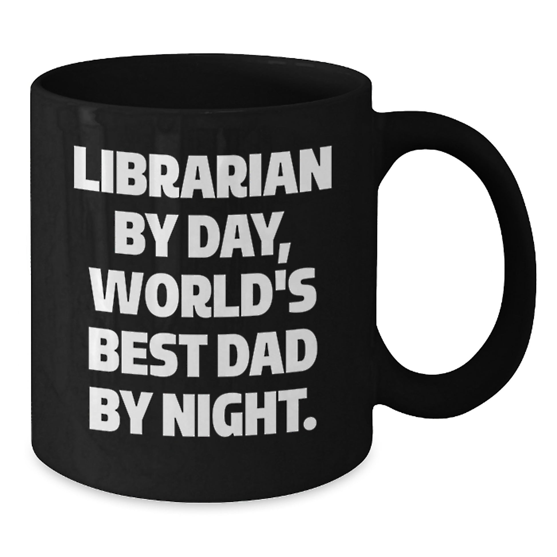 Librarian Gifts By Day, Funny Coffee Mug for Men By Night, Birthday Unique Gifts from Dad - Additional