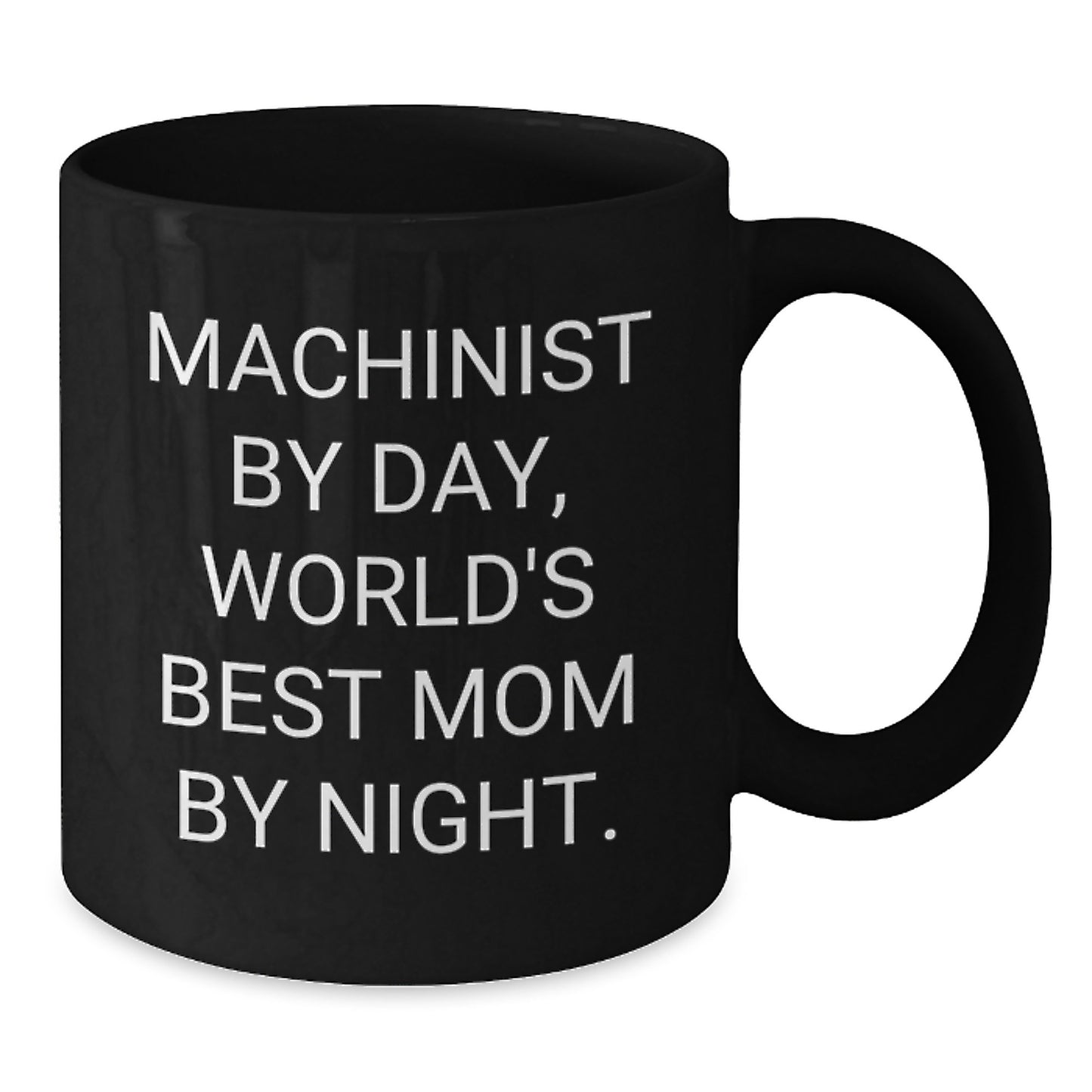 Machinist Gifts, Funny Inspirational Quote, Black Coffee Mug, Graduation Unique Gifts from Men to Machinist - Additional