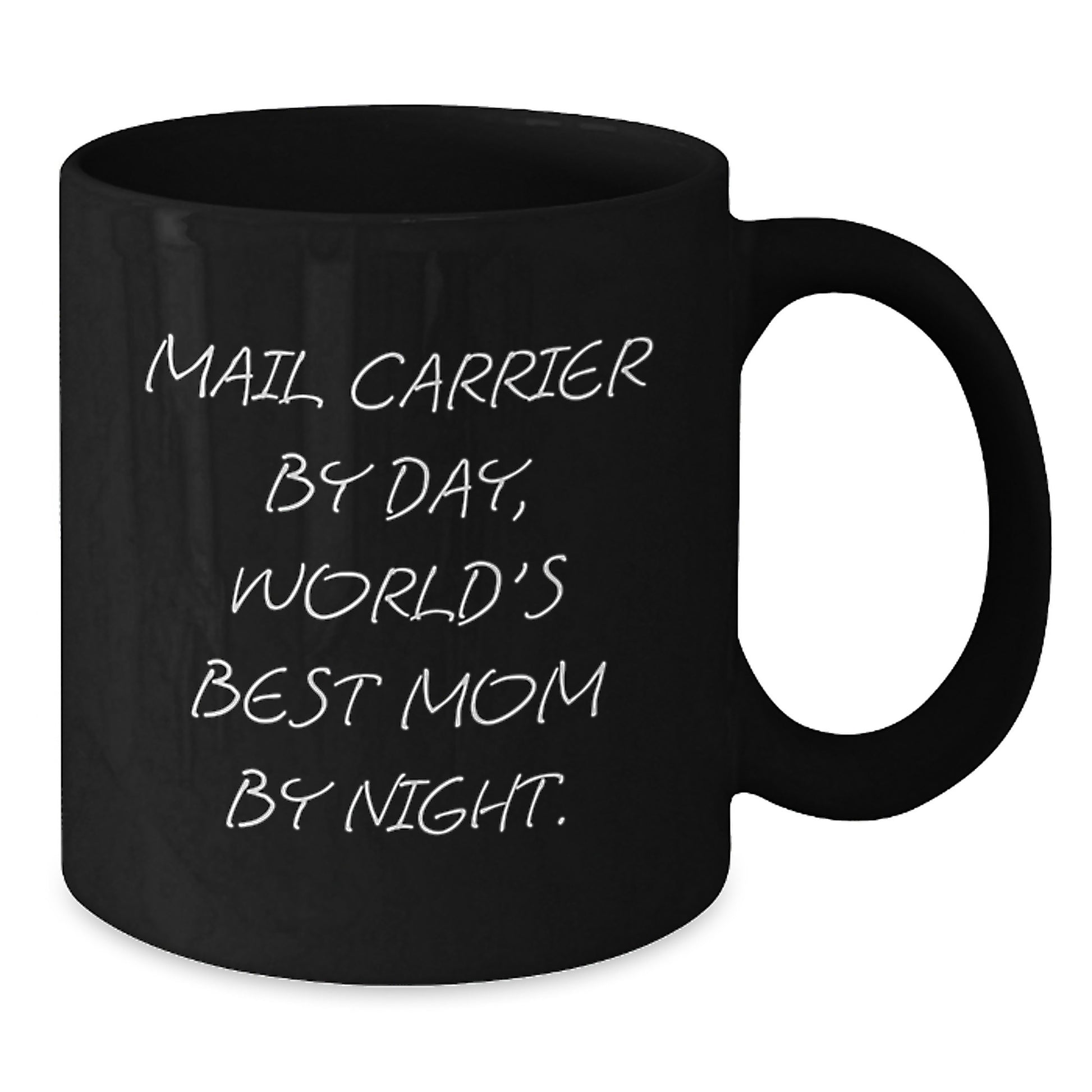Funny Mail Carrier Gifts from Mom, World's Best, Black Coffee Mug for Mail Carrier By Day, Graduation Unique Gifts - Additional