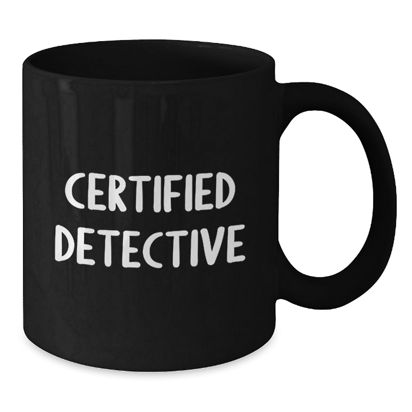 Funny Gifts from Friends for Detective Lovers, Black Coffee Mug with Certified Detective Quote, Birthday Unique Gifts for Him - Additional