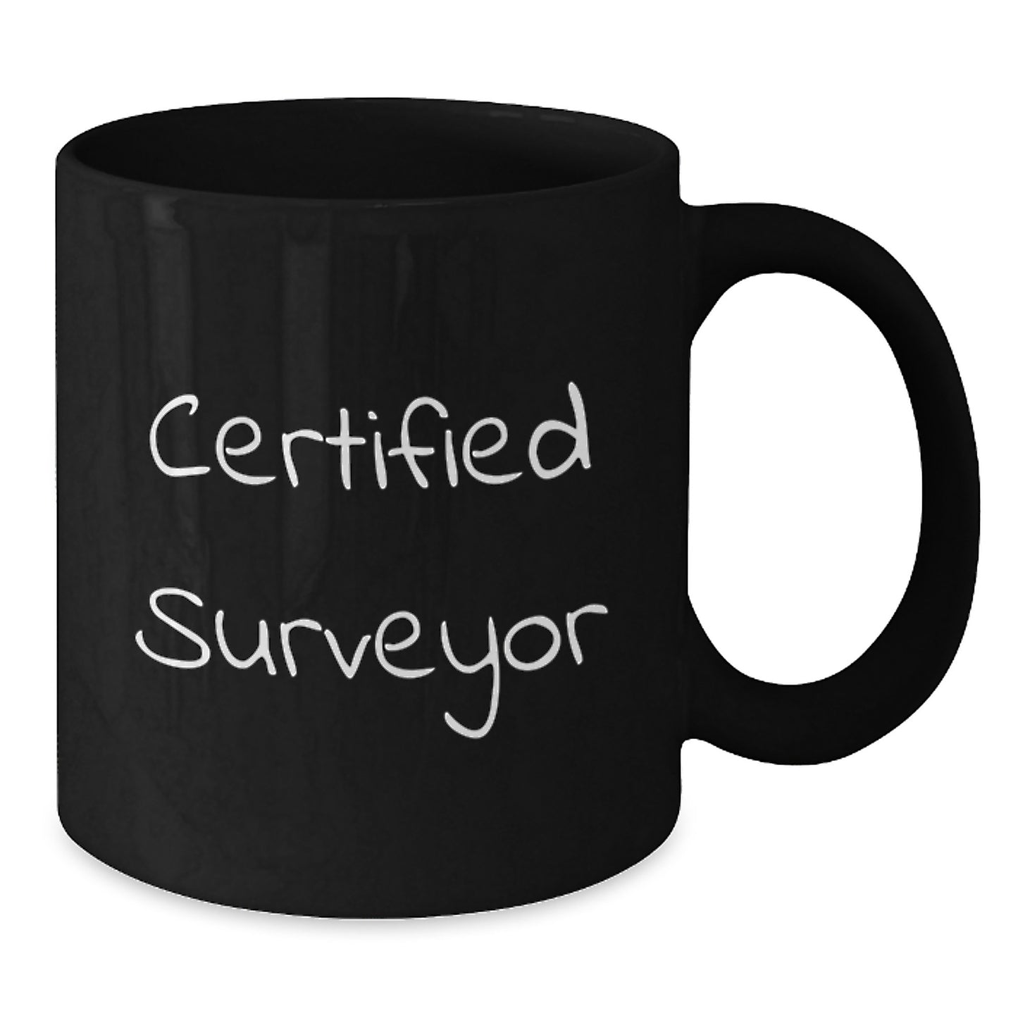 Funny Surveyor Gifts for Birthday, Black Coffee Mug with 'Certified Surveyor' Quote, Microwave & Dishwasher Safe, Gifts from Friends for Surveyor - Additional