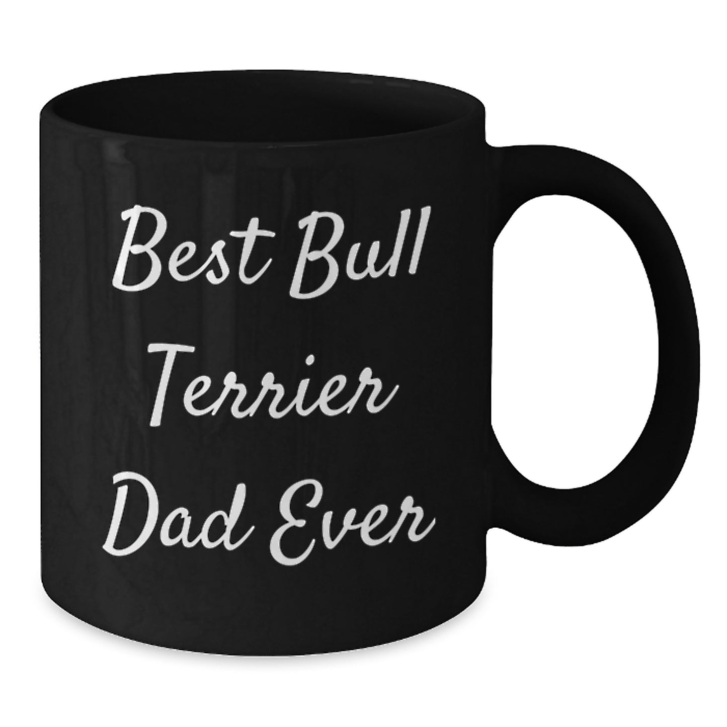 Funny Bull Terrier Dog Lover Gifts from Dad for Best Bull Terrier Dad Ever, Black Coffee Mug, Birthday Unique Gifts for Men, Women, Family - Additional