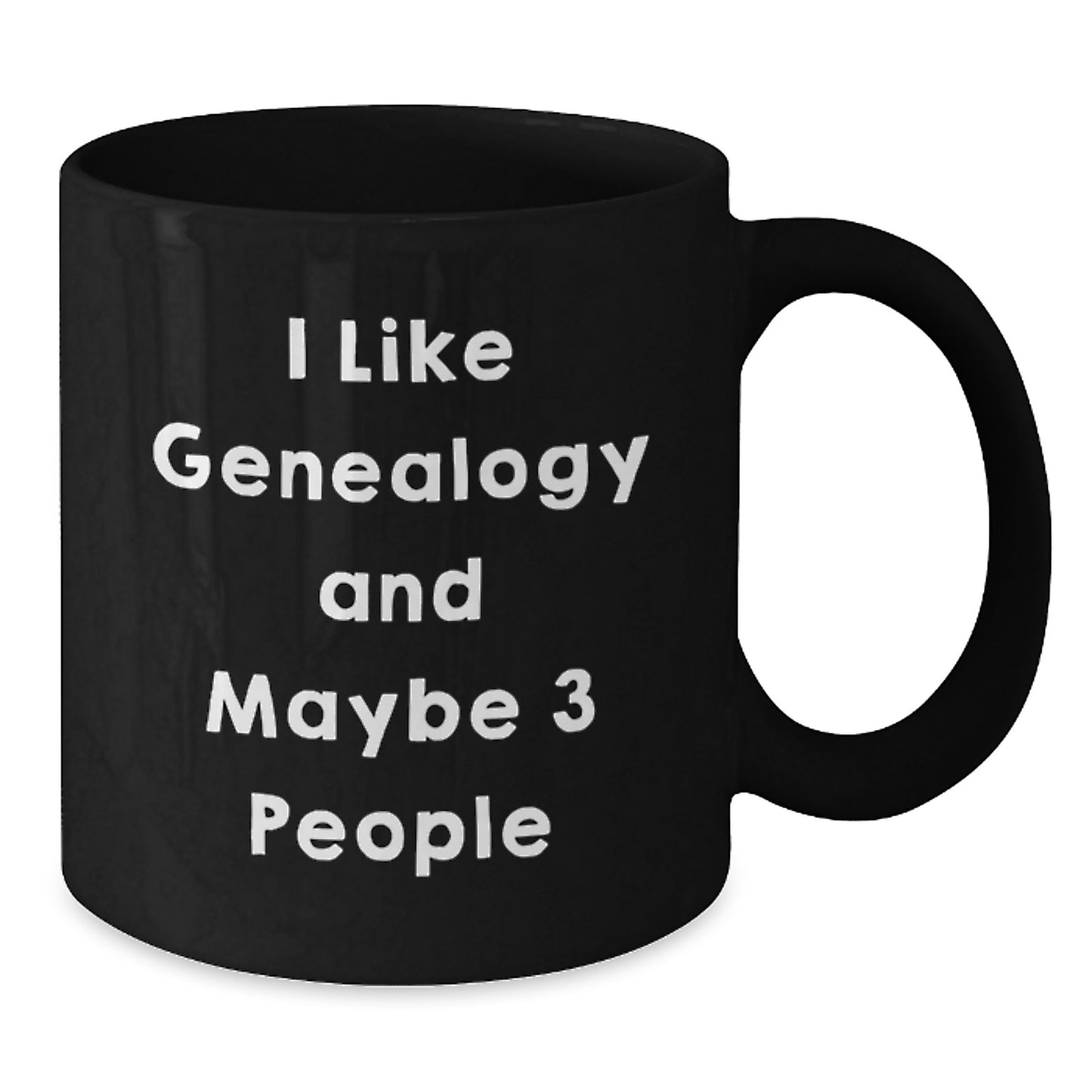 Genealogy Enthusiasts Gifts, Funny Quotes, Black Coffee Mug, Graduation Unique Gifts from Family to Genealogy Lovers - Additional