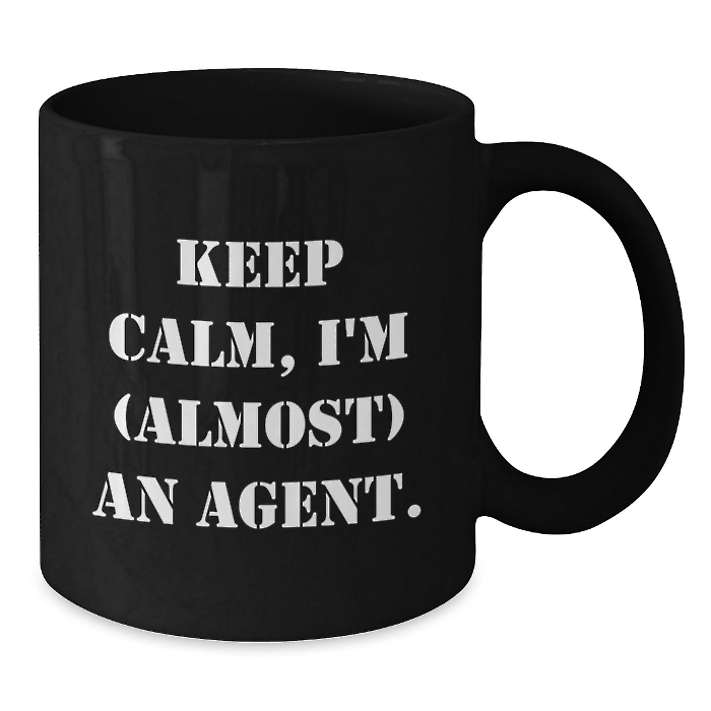 Funny Agent Gifts Keep Calm I'm Almost An Agent Black Coffee Mug for Birthday Men or Women, Gifts from Friends or Coworkers, Perfect for Agent Fans - Additional