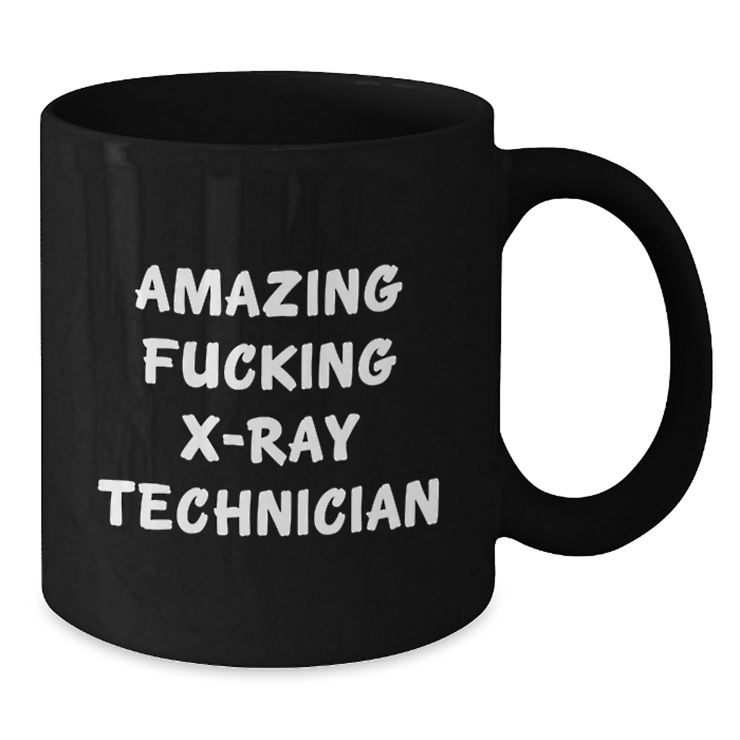 Funny X-Ray Technician Gifts, Black Coffee Mugs, Amazing F--king X-ray Technician Quote, Birthday Unique Gifts for X-Ray Technician from Friends - Additional
