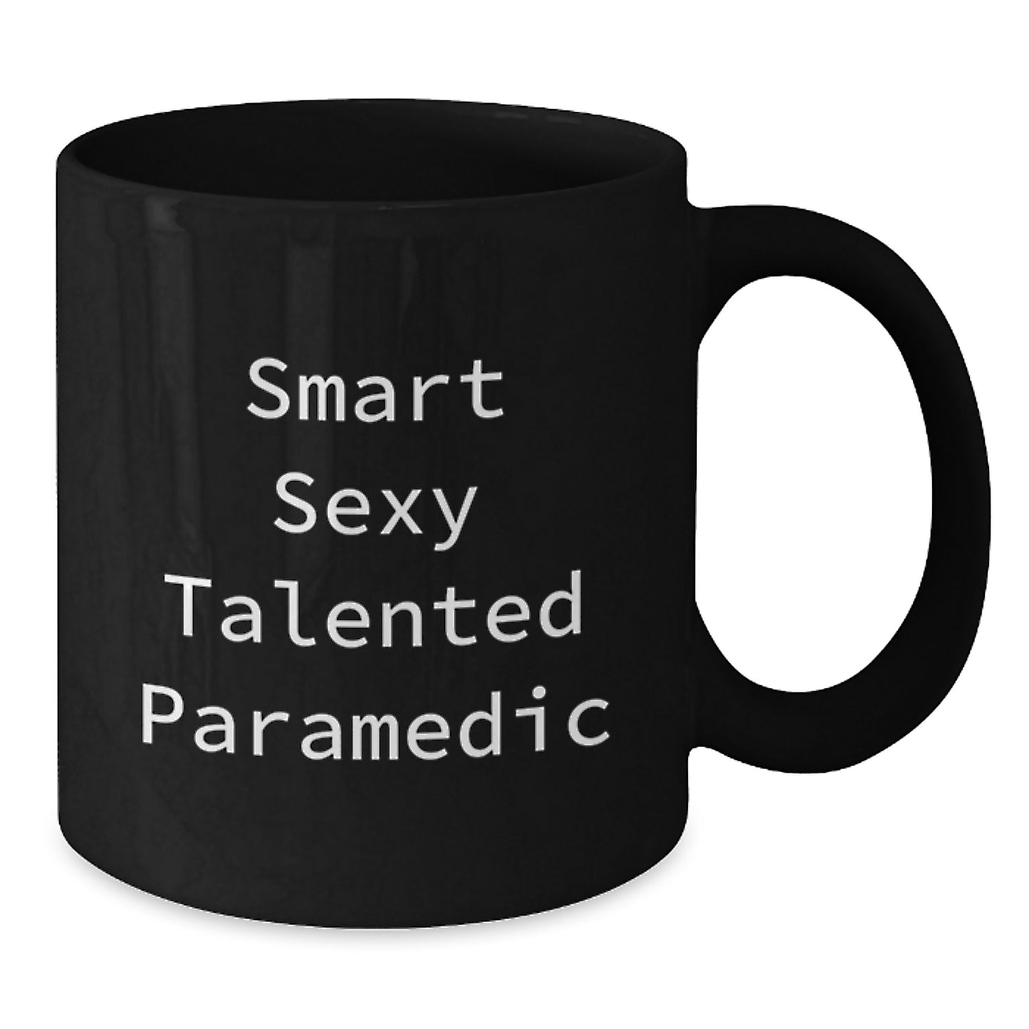 Smart Sexy Talented Rescue Worker Black Coffee Mug, Funny Graduation Gifts from Family to Rescue Worker - Additional
