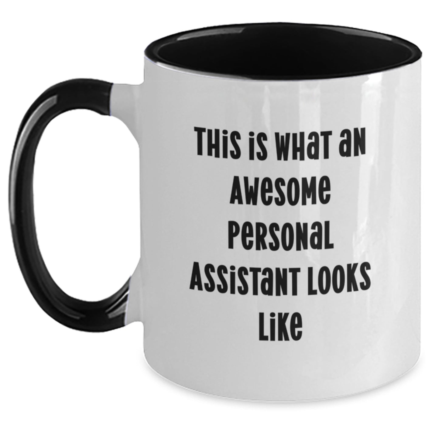 Funny Personal Assistant Gifts from Friends for Graduation - Two Tone Coffee Mug with 'This Is What An Awesome Personal Assistant Looks Like' Quote - Main