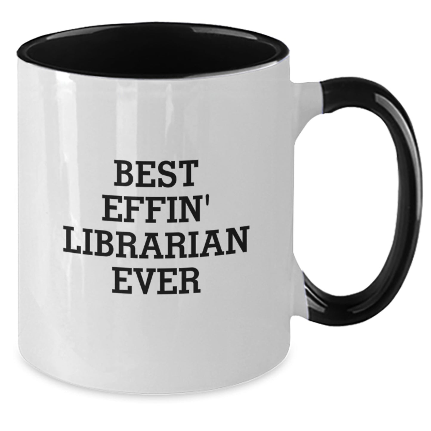 Librarian Gifts from Friends, Best Effin' Librarian Ever Funny Two Tone Coffee Mug for Birthday - Additional