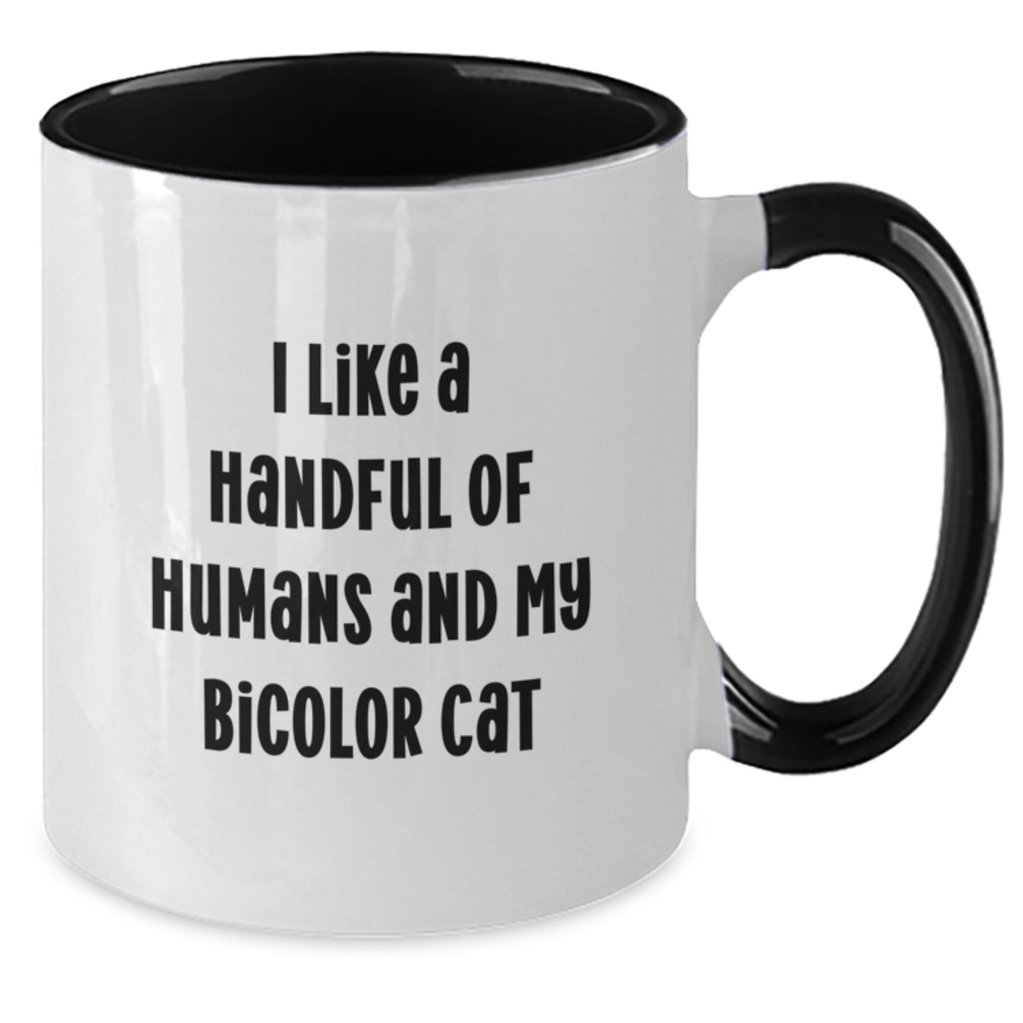 Funny Bicolor Cat Lover Gifts from Friends for Birthday - Two Tone Coffee Mug with 'I Like A Handful Of Humans And My Bicolor Cat' Quote, Black and White, 11oz - Additional