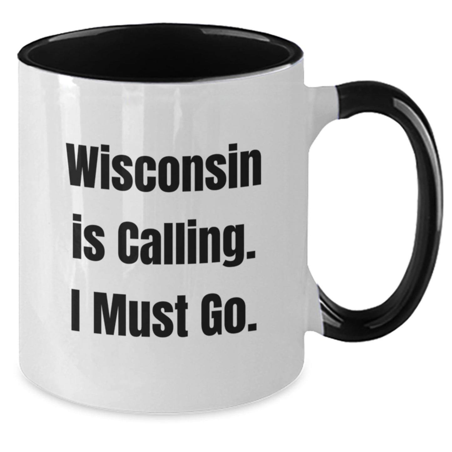 Wisconsin Gifts - Funny Two Tone Coffee Mug for Men Friends Family - Christmas Unique Mugs from Wisconsin - 'Wisconsin Is Calling. I Must Go.' - Additional