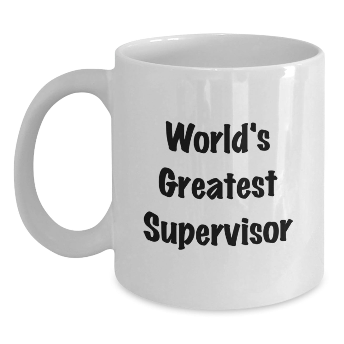 Funny Supervisor Gifts from Friends for World's Greatest Supervisor White Coffee Mug, Birthday Unique Gifts - Main
