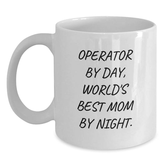 Operator Humor Gifts from Mom - Funny World's Best Mom By Night White Coffee Mug for Birthday - Main