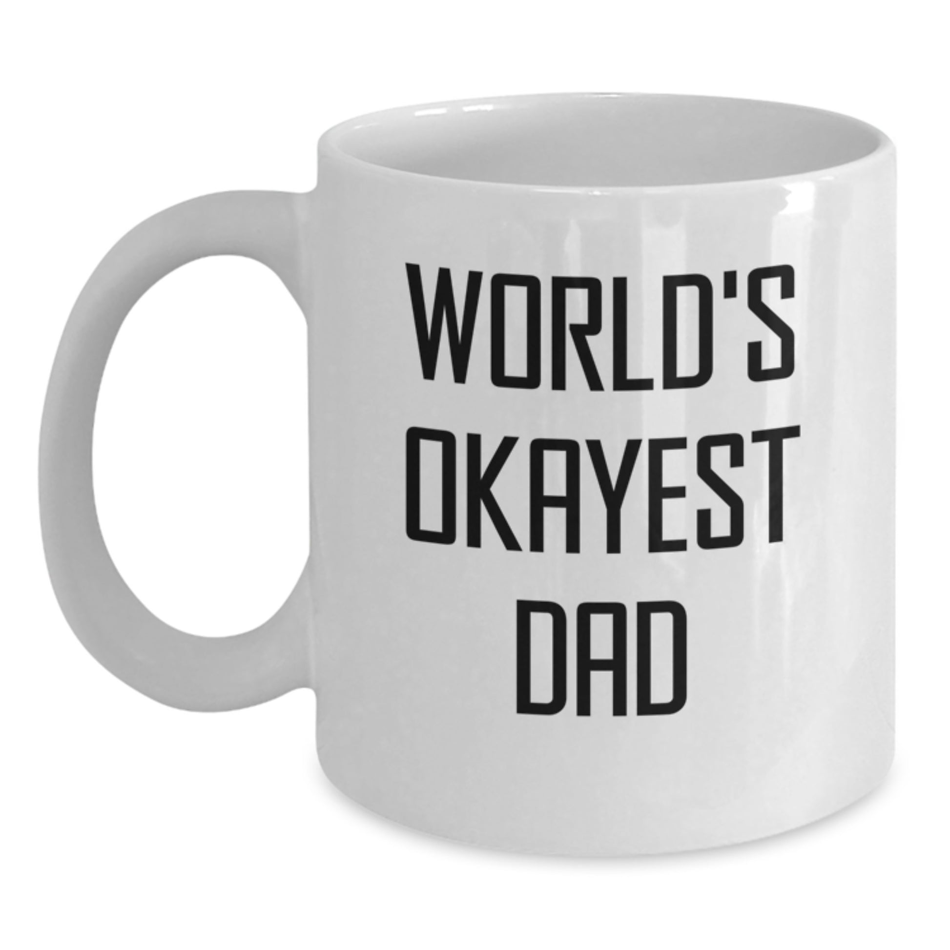 Dad Gifts from Men, World's Okayest Dad Funny White Coffee Mug, Birthday Unique Gifts for Dad - Main