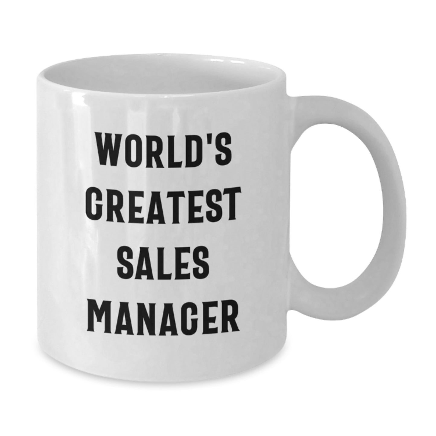 Funny World's Greatest Sales Manager Graduation Gifts from Friends to Coworkers - 11oz or 15oz White Coffee Mug - Additional