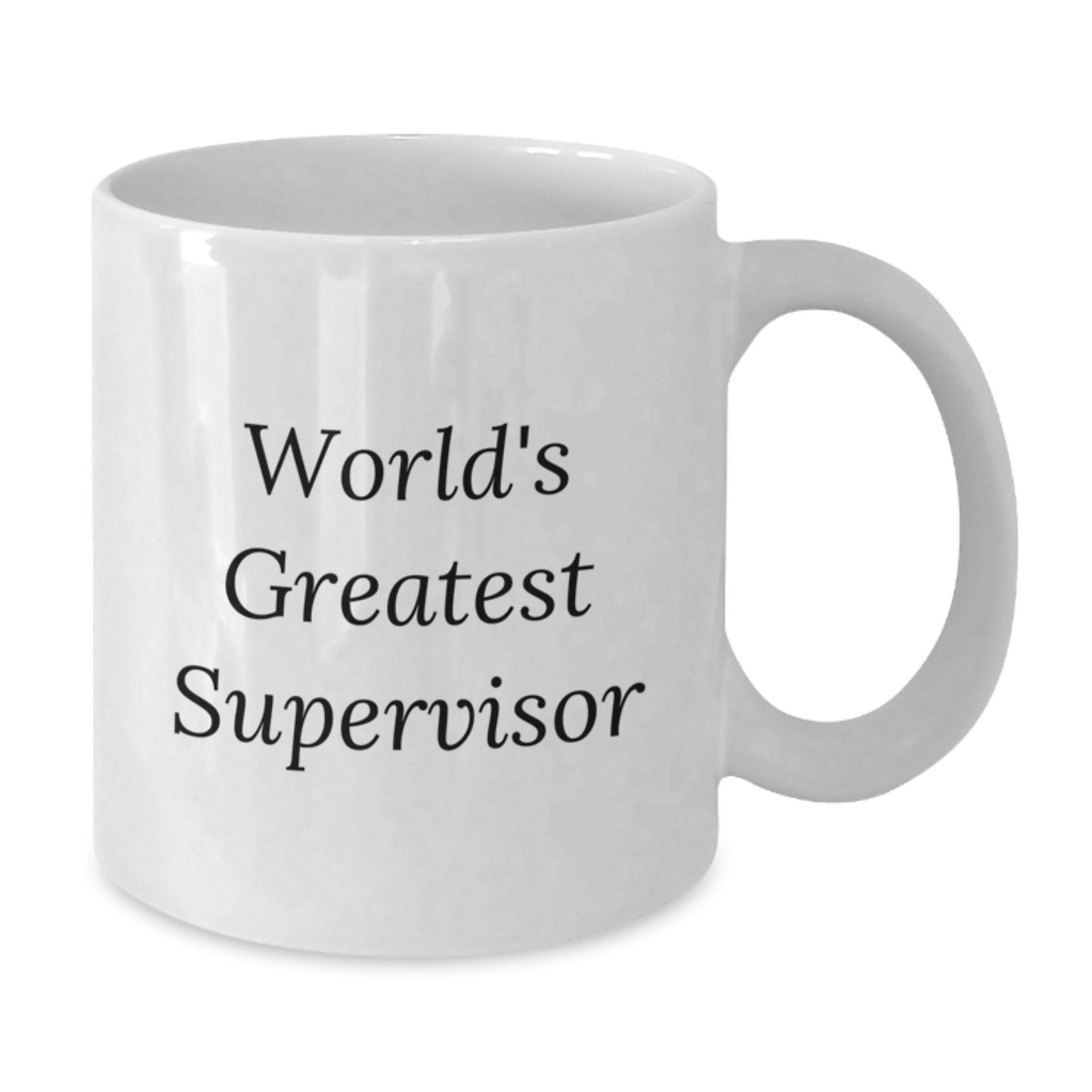 Funny Supervisor Quotes Gifts from Men to World's Greatest Supervisor on Birthday Unique White Coffee Mugs for Supervisor - Additional
