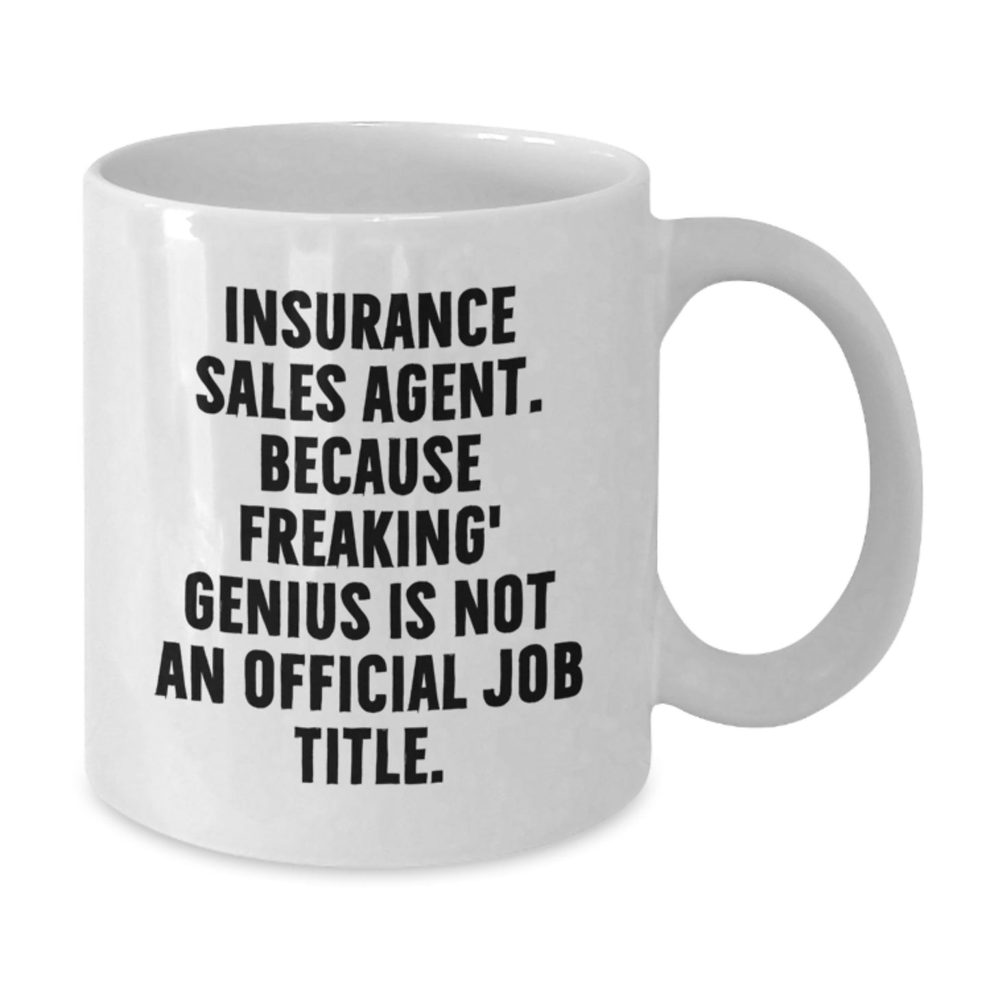 Insurance Sales Agent Funny Mug Gifts from Friends for Birthday Unique Insurance Sales Agent Gifts - Additional