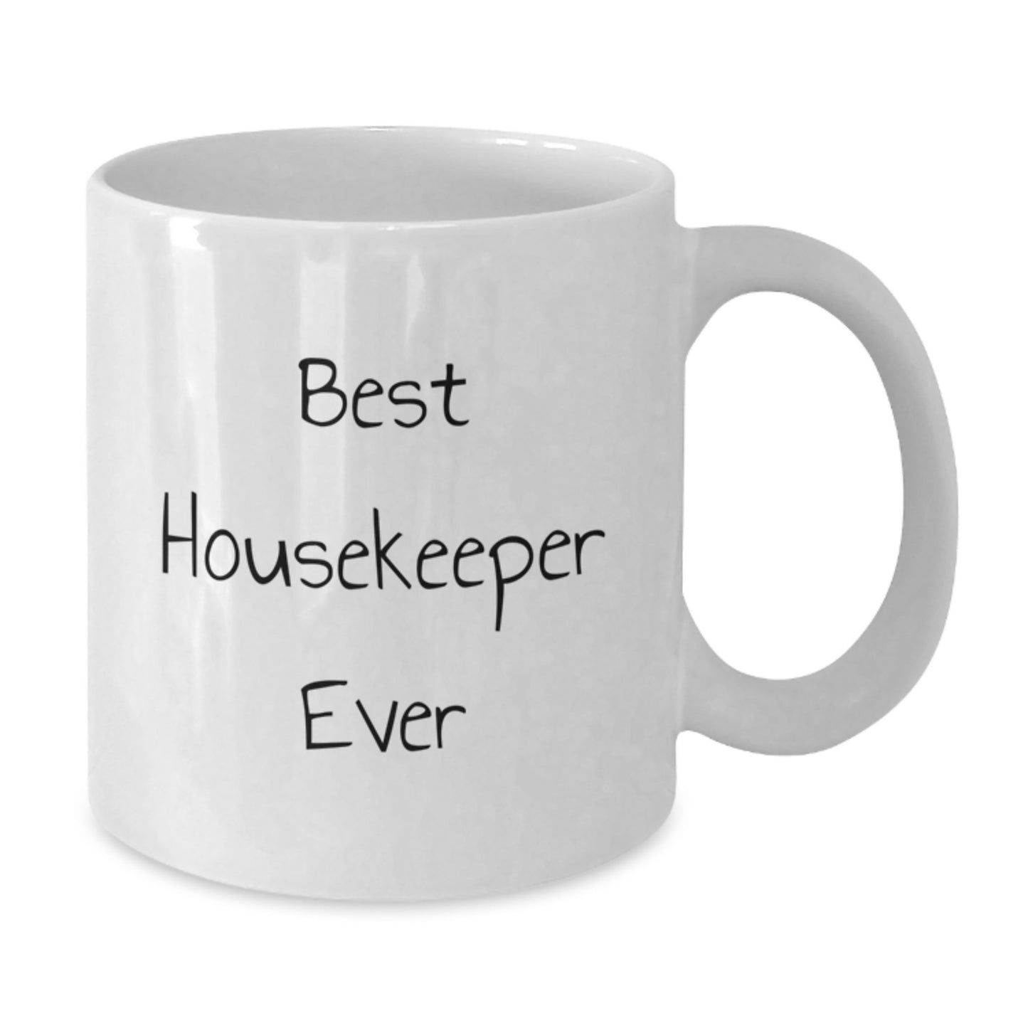 Funny Gifts from Friends for the Best Housekeeper Ever, White Coffee Mug - Birthday Unique Gifts for Housekeeper - Additional
