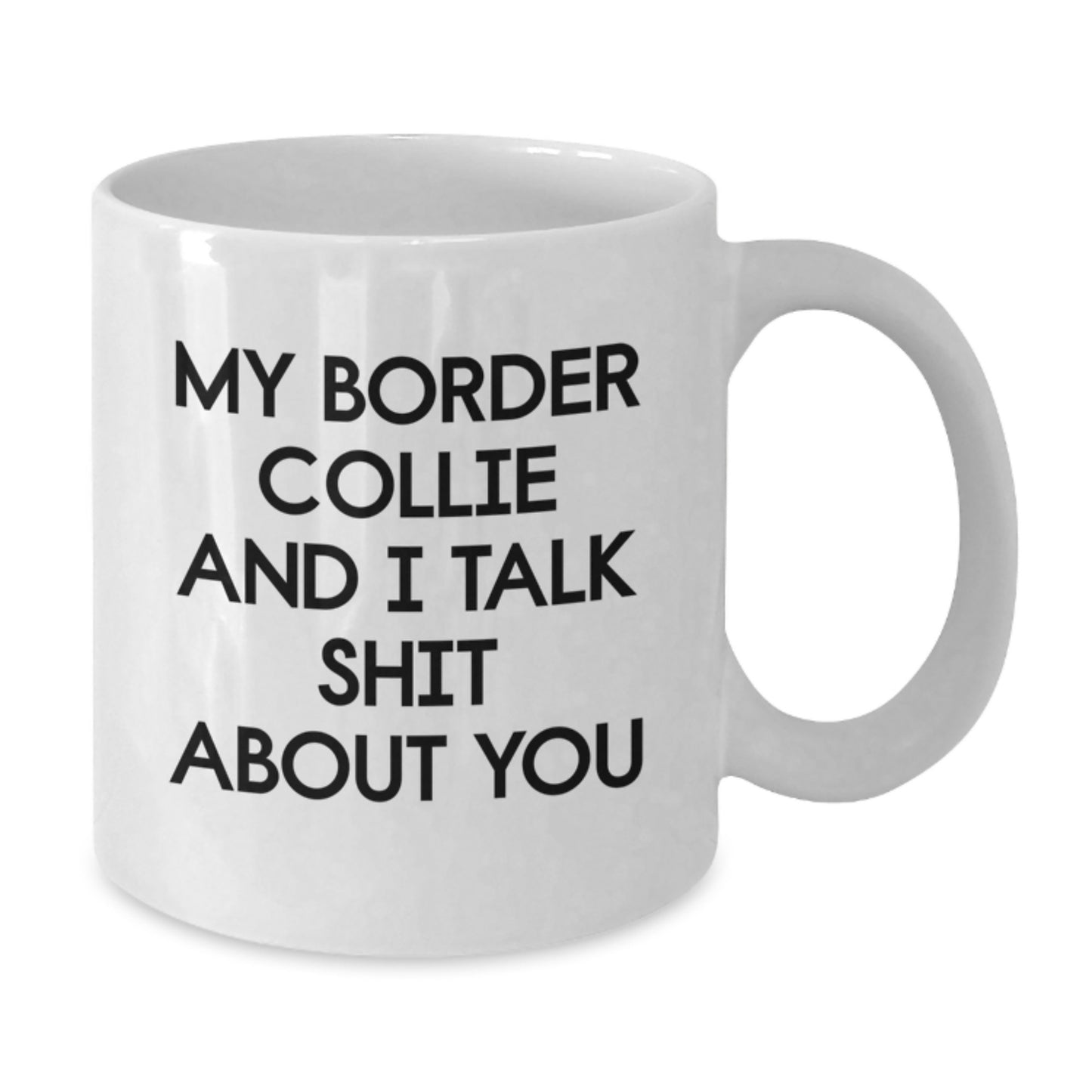 Funny Border Collie Dog Gifts, White Coffee Mugs, Christmas Unique Gifts for Men, Women, Friends, Coworkers from Owners, Lovers, and Fans - Additional