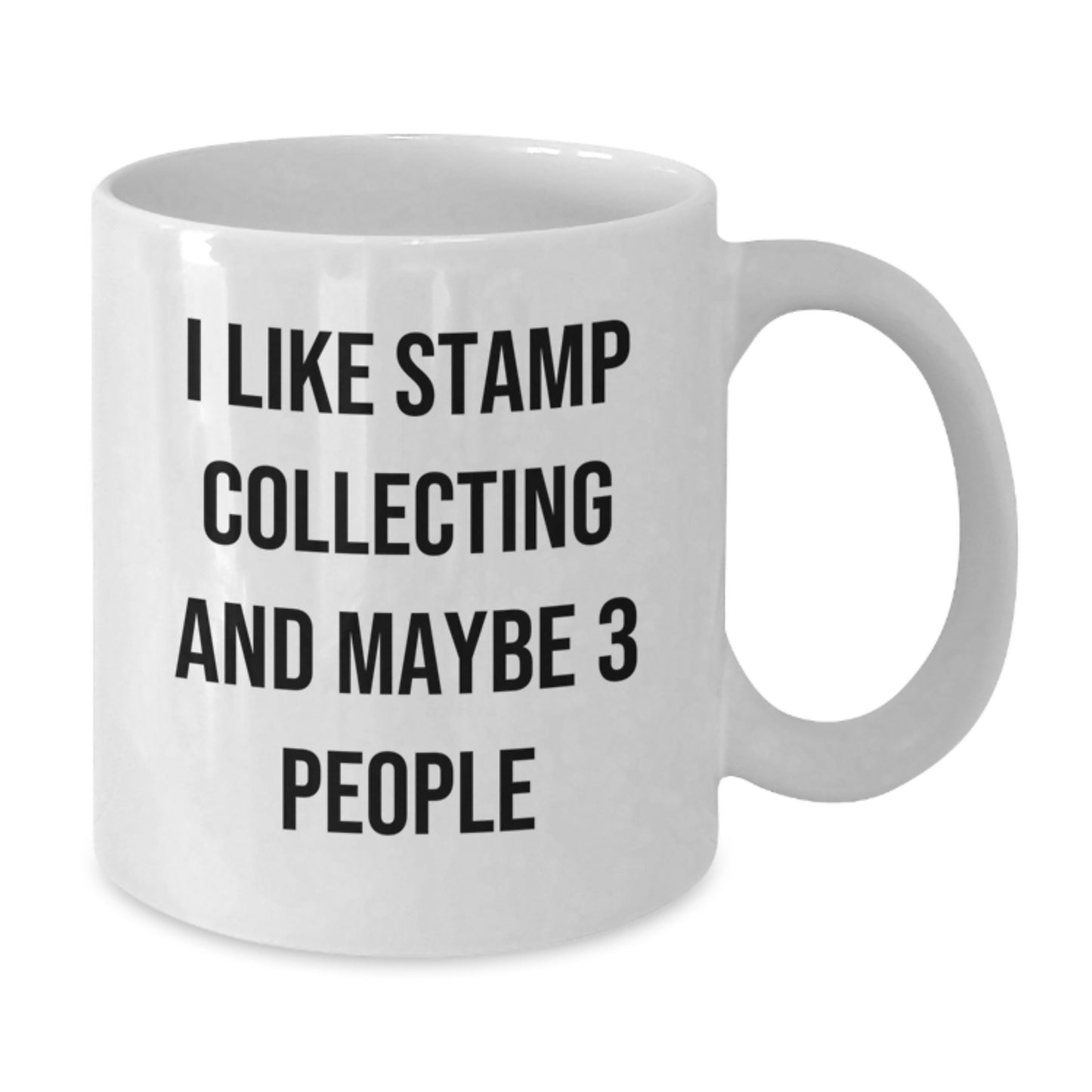 Funny Stamp Collecting Gifts from Men to Friends, Unique White Coffee Mug for Graduation, 'I Like Stamp Collecting And Maybe 3 People' - Additional