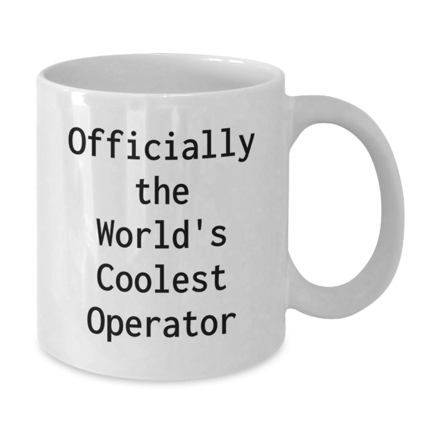 Operator Gifts, Funny White Coffee Mug for Birthday, Gifts from Men to Operator, 'Officially The World's Coolest Operator' - Additional