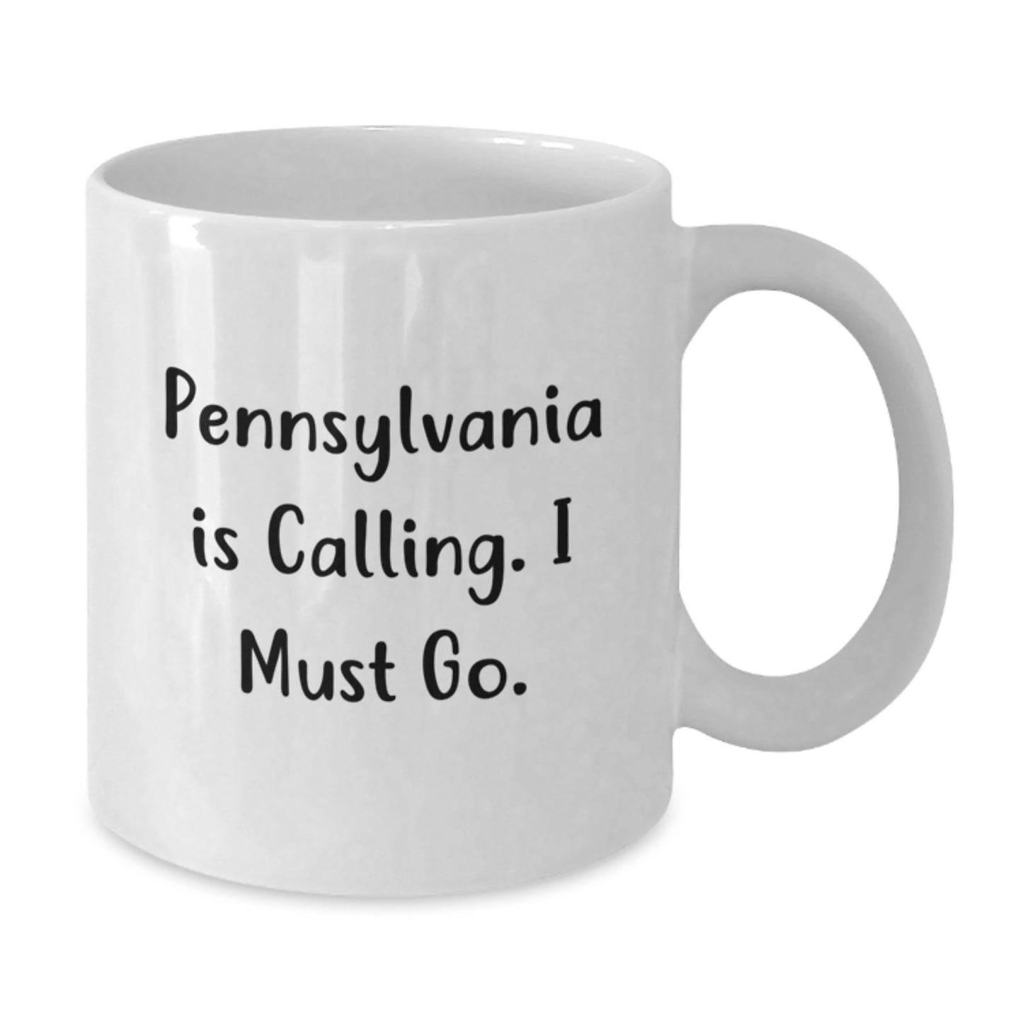 Funny Pennsylvania White Coffee Mug Gifts for Men, Women, Friends - 'Pennsylvania Is Calling. I Must Go.' Graduation Unique Gifts from Family, Friends, Coworkers - Additional