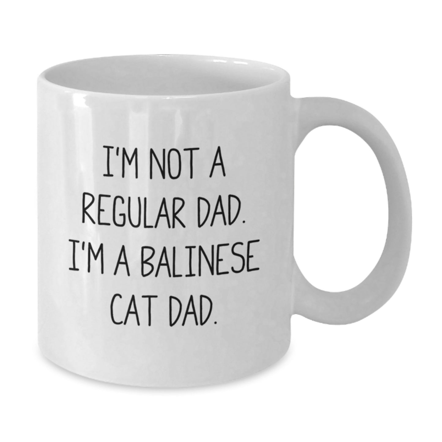Balinese Cat Dad Gifts, Funny Quote, White Coffee Mug, 11oz or 15oz Capacity, Graduation Unique Gifts from Family, Friends, or Coworkers to Balinese Cat Lovers - Additional