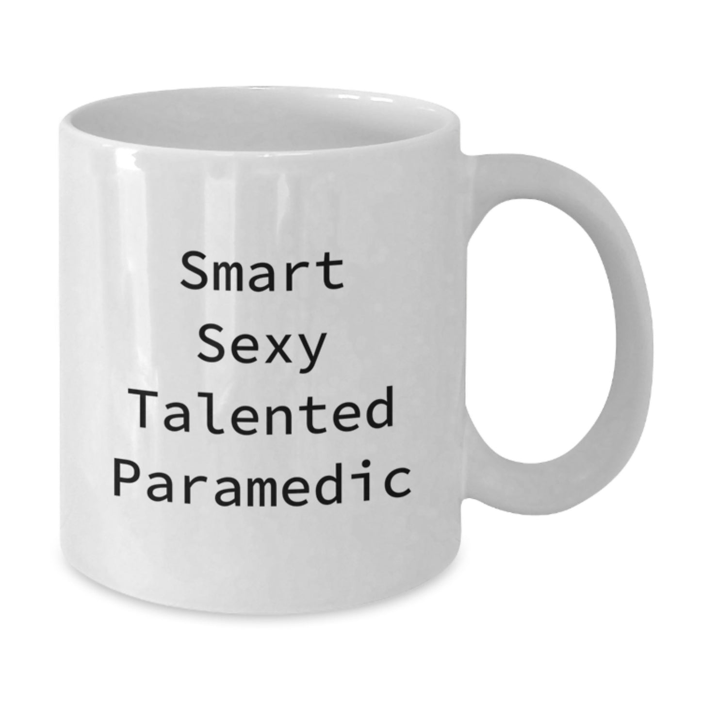 Smart Sexy Talented Rescue Worker Graduation Gifts from Friends for Rescue Worker White Coffee Mug, Inspirational Funny Quote - Additional