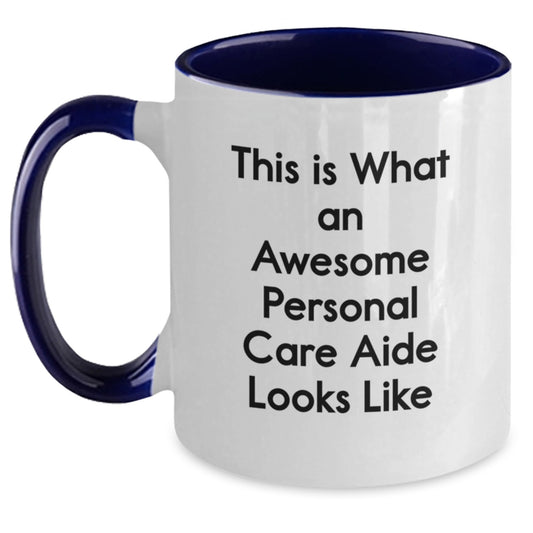 Gifts from Friends, Gifts for Personal Care Aide, Inspirational Two Tone Coffee Mug, Celebrate Graduation with Awesome Caregiver Quote - Main