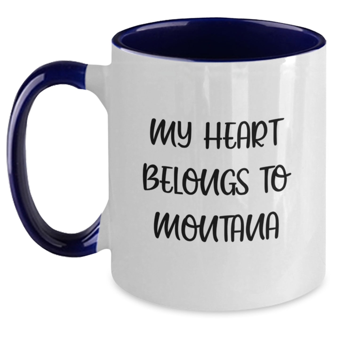 Funny Montana Gifts for Friends from - My Heart Belongs To Montana Two Tone Coffee Mug, Birthday Unique Ideas for Coworkers - Main