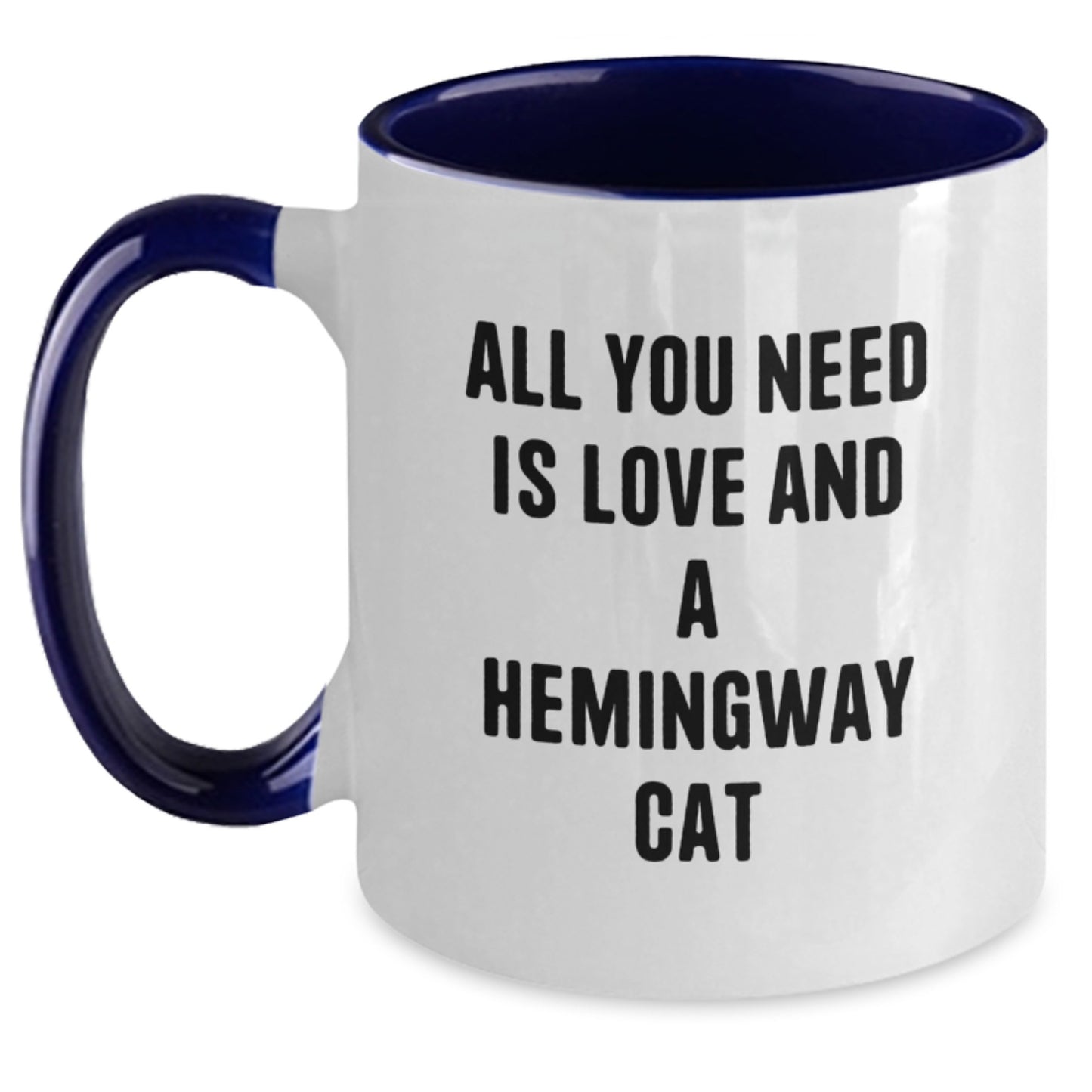 Funny Hemingway Cat Gifts from Friends for Birthday - Two Tone Coffee Mug, All You Need Is Love And A Hemingway Cat - Main