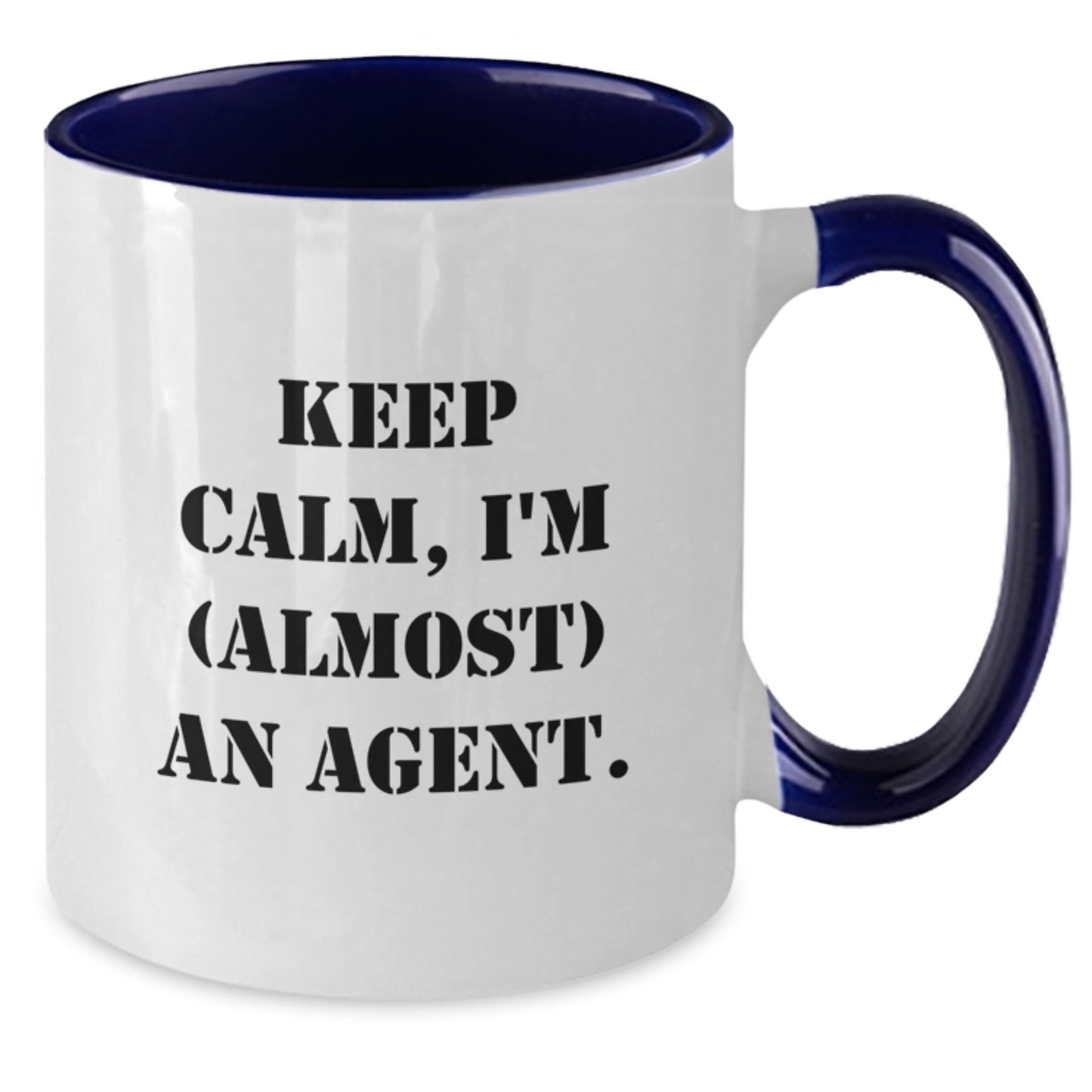Funny Agent Gifts, Keep Calm I'm Almost An Agent Two Tone Coffee Mug, Birthday Presents for Agents, Gifts from Friends or Family - Additional