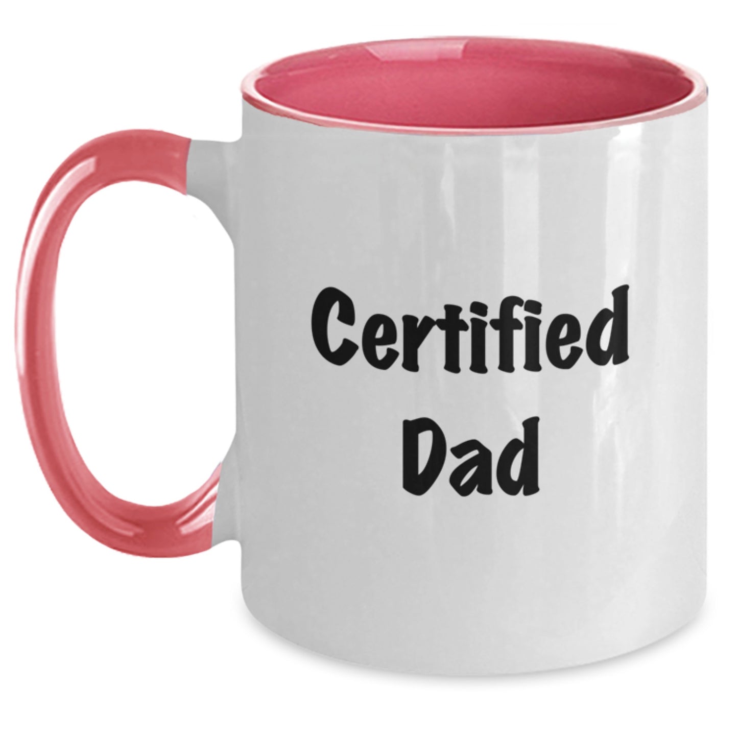 Funny Certified Dad Gifts from Men - Graduation Unique Dad Two Tone Coffee Mugs for Dad, Men, and Family - Main