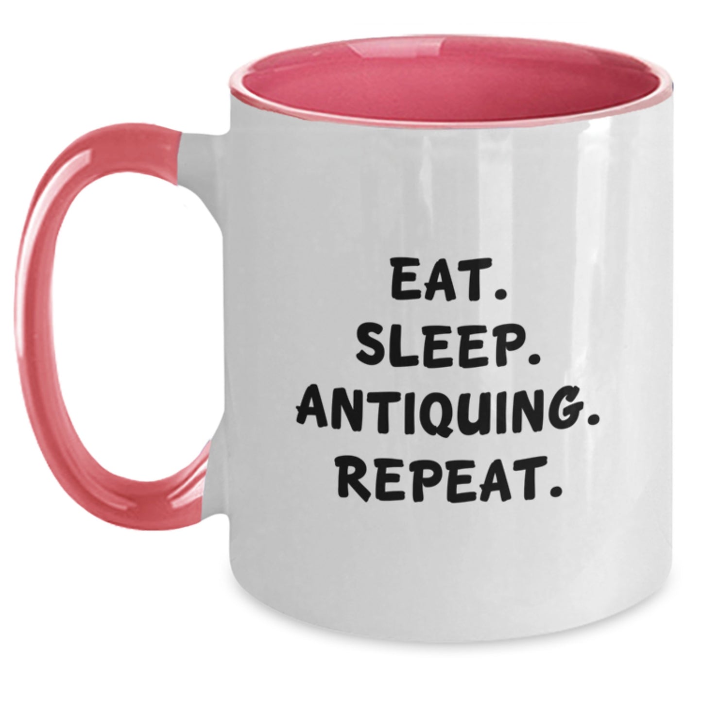 Funny Antiquing Gifts for Her - Eat. Sleep. Antiquing. Repeat. Two Tone Coffee Mug, Gifts from Women to Friends, Unique Birthday Present - Main