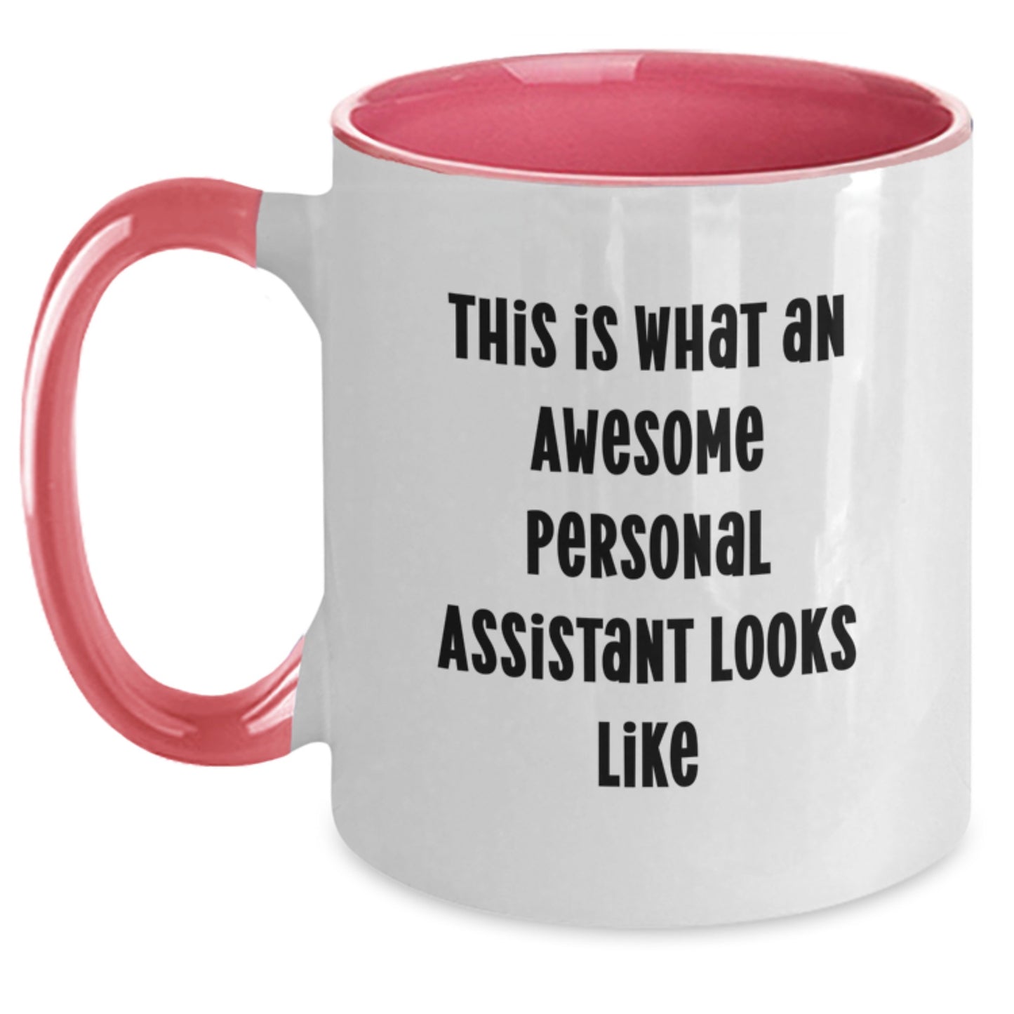 Funny Personal Assistant Gifts from Friends for Graduation - Two Tone Coffee Mug with 'This Is What An Awesome Personal Assistant Looks Like' Quote - Main