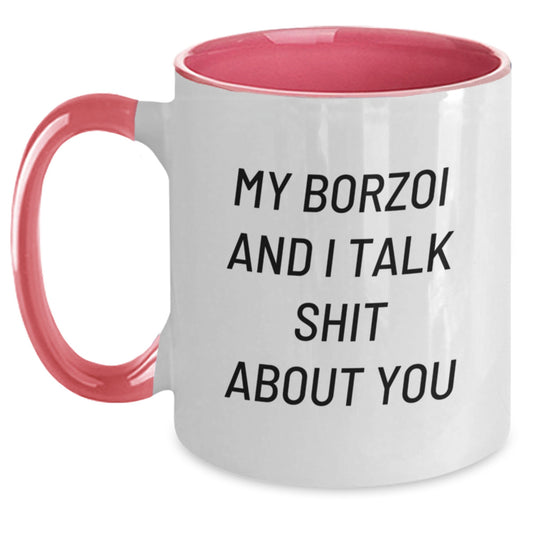 Funny Borzoi Dog Lover Gifts from Mom to Daughter - Two Tone Coffee Mug with Shit Talk Quote - Main