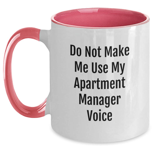 Funny Gifts from Friends for Apartment Manager, Do Not Make Me Use My Apartment Manager Voice Two Tone Coffee Mug, Black and White Christmas Unique Gifts - Main