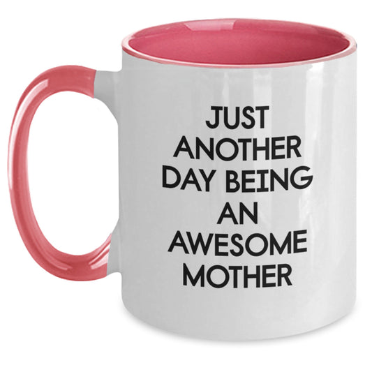 Funny Graduation Gifts from Mom to Awesome Mother Two Tone Coffee Mugs, Just Another Day Being an Awesome Mother Quotes, 11oz Ceramic Mugs for Her - Main
