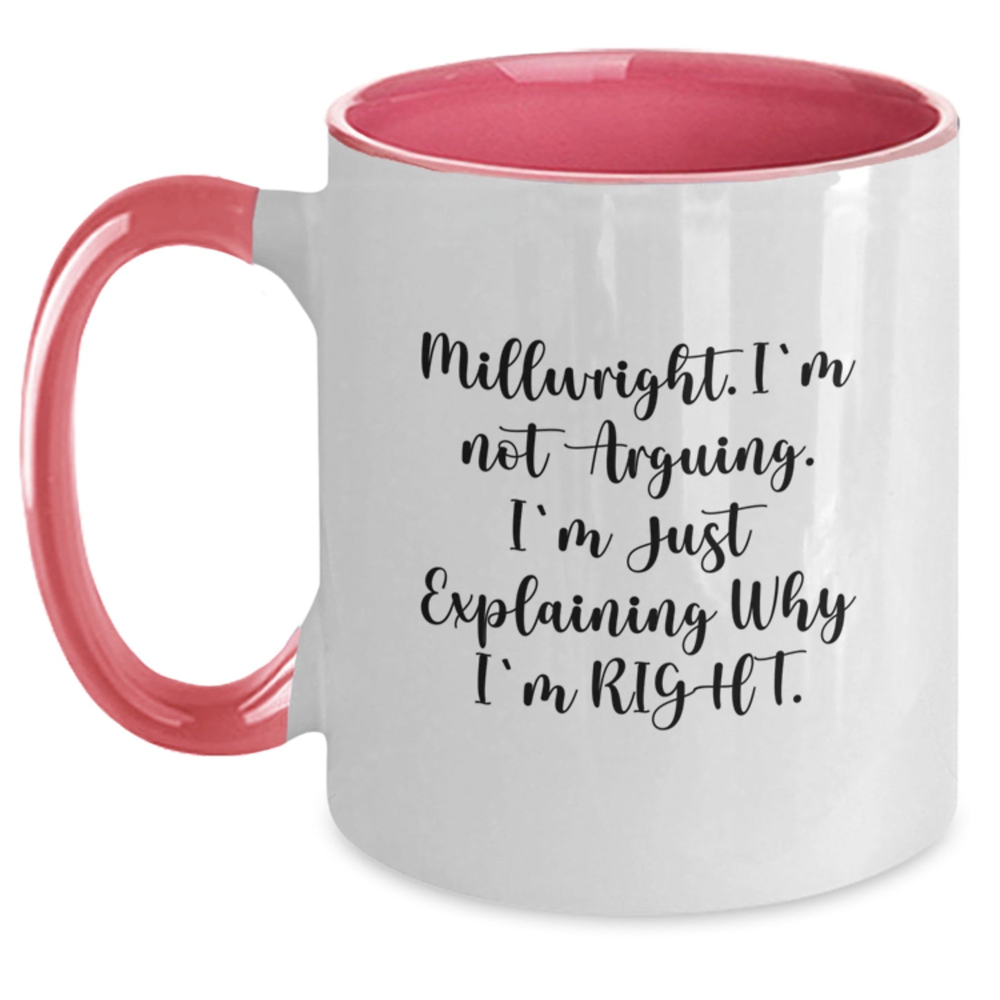 Millwright Humor Gifts from Friends to Millwrights, Funny Two Tone Coffee Mug for Graduation - Main