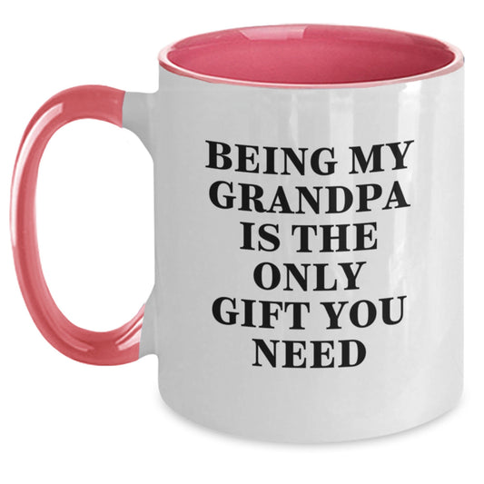 Funny Grandpa Gifts - Being My Grandpa Is The Only Gift You Need, Two Tone Coffee Mug for Graduation, Gifts from Family to Grandpa - Main