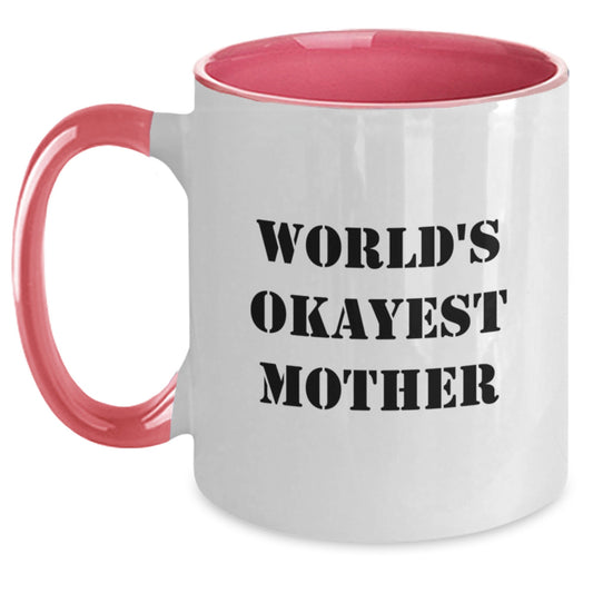 Funny Two Tone Coffee Mugs for World's Okayest Mother - Gifts from Mom to Mother - Birthday Unique Gifts - Main