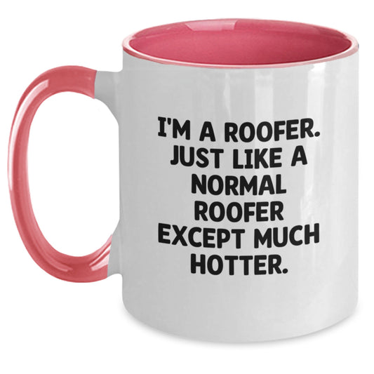 Funny Roofer Gifts for Men - I'm A Roofer Two Tone Coffee Mug Gifts from Friends to Graduation Unique Gifts - Main
