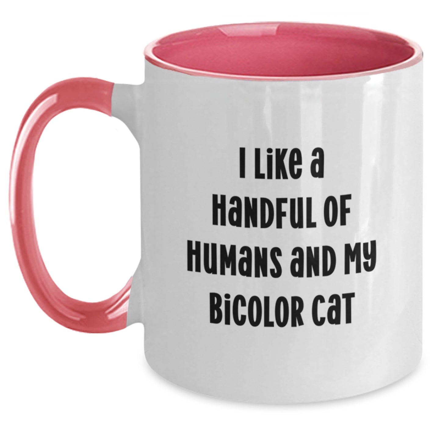 Funny Bicolor Cat Lover Gifts from Friends for Birthday - Two Tone Coffee Mug with 'I Like A Handful Of Humans And My Bicolor Cat' Quote, Black and White, 11oz - Main